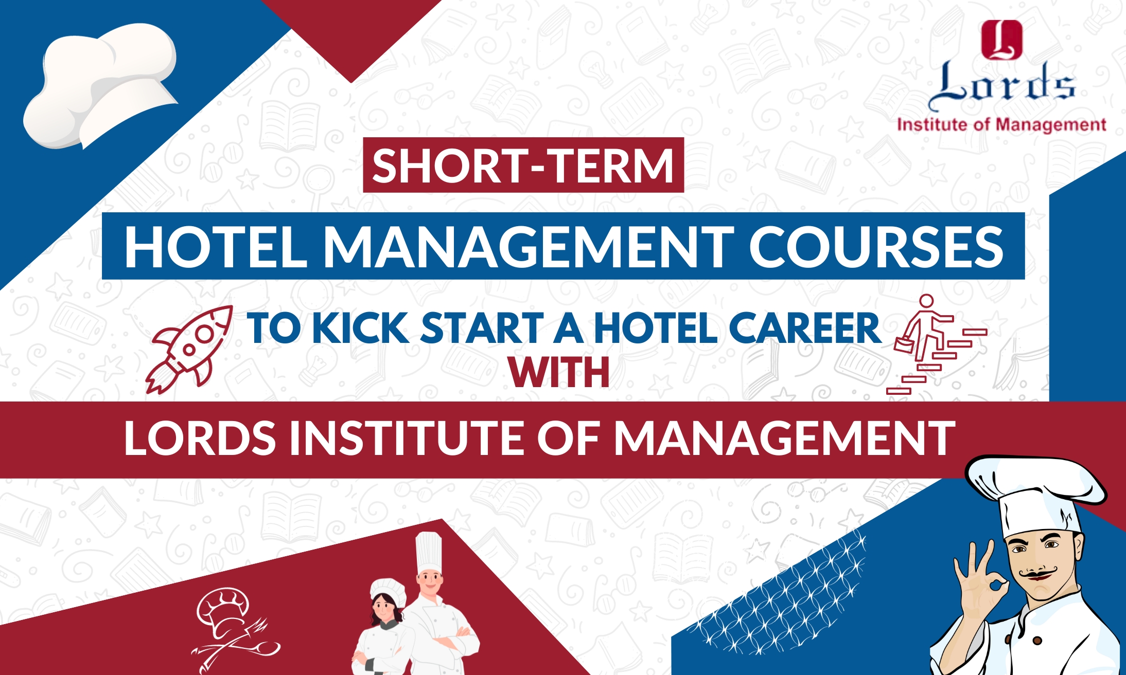 Short-Term Hotel Management Courses to Kick Start a Hotel Career with Lords Institute of Management